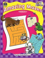 Start To Finish: Amazing Mazes Grd K 1 - Michael Levin