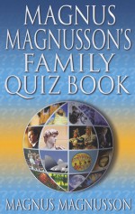 The Family Quiz Book - Magnus Magnusson