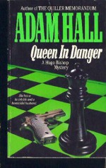 Queen in Danger - Adam Hall