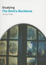 Studying "The Devil's Backbone" - James Rose