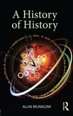 A History of History - Alun Munslow