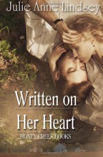 Written on Her Heart - Julie Anne Lindsey