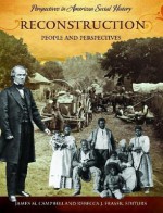 Reconstruction: People and Perspectives - James Campbell