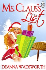 Ms. Claus's List - Deanna Wadsworth