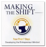 Making the Shift: Developing the Entrepreneur Mindset - Darren Hardy