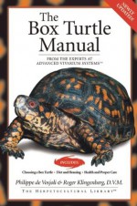 The Box Turtle Manual (Advanced Vivarium Systems) - Philippe De Vosjoli, Bow Tie, Roger J. Klingenberg