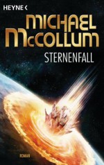 Sternenfall: Roman - Michael McCollum, Norbert Stöbe