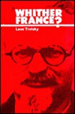 Whither France - Leon Trotsky