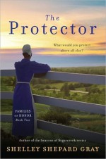 The Protector - Shelley Shepard Gray