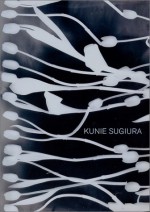 Kunie Sugiura: Dark Matters/Light Affairs - Bill Arning, Joel Smith