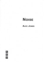 Noise - Alex Jones