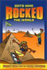 Boys Who Rocked the World: From King Tut to Tiger Woods - Beyond Words Publishing, Mattie J.T. Stepanek