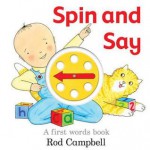 Spin and Say. Rod Campbell - Rod Campbell