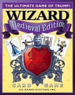 Wizard Medieval Edition Card Game: The Ultimate Game of Trump! [With 24 Bidding Disks, Scorepad] - Kenneth L. Fisher