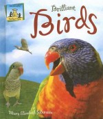 Brilliant Birds - Mary Elizabeth Salzmann, Cheryl A. Nobens