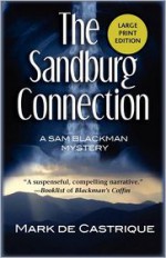 The Sandburg Connection - Mark de Castrique