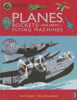 Planes, Rockets and Other Flying Machines - Ian Graham