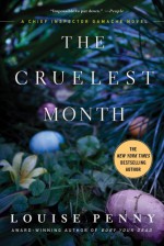 The Cruelest Month - Louise Penny