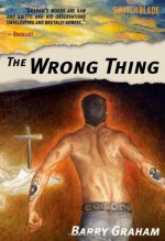 The Wrong Thing - Barry Graham