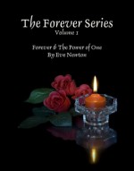 The Forever Series: Volume 1 - Eve Newton