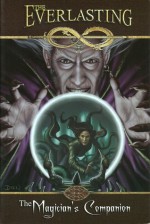 The Everlasting: The Magician's Companion - Steven C. Brown