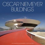 Oscar Niemeyer Buildings - Alan Hess, Alan Weintraub