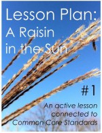 Lesson Plan #1: A Raisin in the Sun - Daniel Robert Sullivan