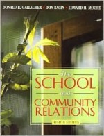 The School and Community Relations with MyLabSchool Student Starter Kit - Donald Gallagher, Don Bagin, Leslie W. Kindred, Edward Moore