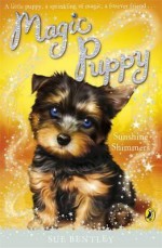 Sunshine Shimmers (Magic Puppy) - Sue Bentley