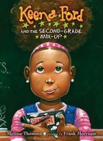 Keena Ford and the Second Grade Mix Up - Melissa Thomson