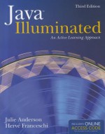 Java Illuminated: An Active Learning Approach - Julie Anderson, Herve J. Franceschi