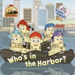 Who's in the Harbor? - Random House, Sue DiCicco