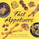 Fast Appetizers (Fast Books) - Hugh Carpenter, Teri Sandison