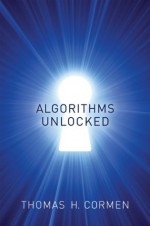 Algorithms Unlocked - Thomas H. Cormen