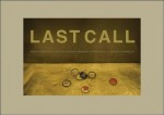 Last Call - George Webber, Karen Connelly, Shelley Youngblut