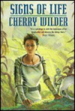 Signs of Life - Cherry Wilder