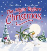 The Night Before Christmas - Tony Mitton, Layn Marlow