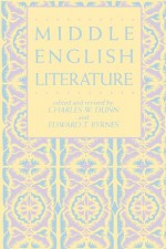 Middle English Literature (Harvard Dissertations in Philosophy) - Charles W. Dunn, Edward T. Byrnes