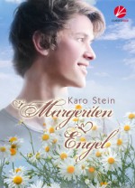 MargeritenEngel (German Edition) - Karo Stein