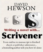 Writing a Novel with Scrivener - David Hewson