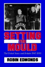 Setting the Mould - Robin Edmonds