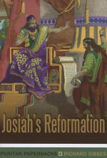 Josiah's Reformation - Puritan Paperback (Puritan Paperbacks) - Richard Sibbes