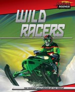 Wild Racers - Bob Woods