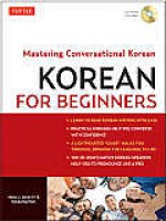 Korean for Beginners: Mastering Conversational Korean (CD-ROM Included) - Henry J. Amen IV, Kyubyong Park