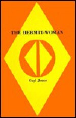 Hermit-Woman - Gayl Jones