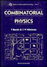 Combinatorial Physics - Ted Bastin, C.W. Kilmister