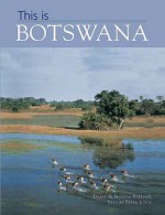 This Is Botswana - Peter Joyce