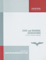 State and Regional Associations of the United States - Valerie S. Sheridan, Christy Talbot, Megan E. Cimini, Desiree V. Stephens