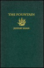 The Fountain - Jeffery Beam