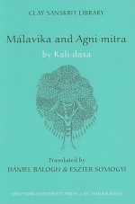 Malavika and Agnimitra - Kālidāsa, Daniel Balogh, Eszter Somogyi